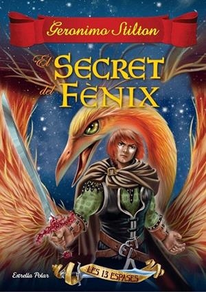 SECRET DEL FÈNIX, EL | 9788416519989 | GERONIMO STILTON | Llibreria La Gralla | Librería online de Granollers