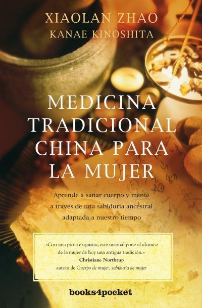 MEDICINA TRADICIONAL CHINA PARA LA MUJER (BOLSILLO) | 9788415870807 | ZHAO, XIAOLAN/KINOSHITA, KANAE | Llibreria La Gralla | Librería online de Granollers