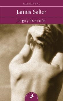 JUEGO Y DISTRACCIÓN (BOLSILLO) | 9788498387315 | SALTER, JAMES | Llibreria La Gralla | Llibreria online de Granollers