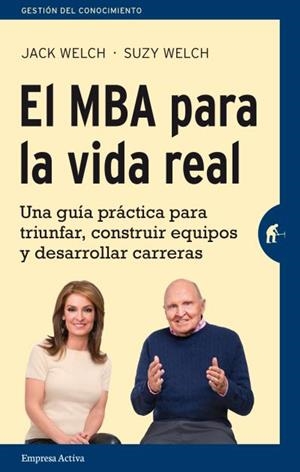 MBA PARA LA VIDA REAL, EL  | 9788492921362 | WELCH, SUZY/WELCH, JACK | Llibreria La Gralla | Librería online de Granollers