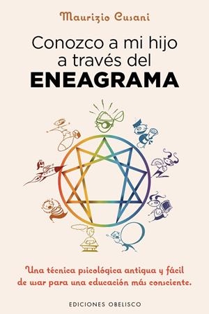 CONOZCO A MI HIJO A TRAVÉS DEL ENEAGRAMA | 9788491110606 | CUSANI, MAURIZIO | Llibreria La Gralla | Librería online de Granollers