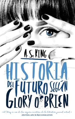 HISTORIA DEL FUTURO SEGÚN GLORY O'BRIEN | 9788496886490 | KING, A. S. | Llibreria La Gralla | Librería online de Granollers