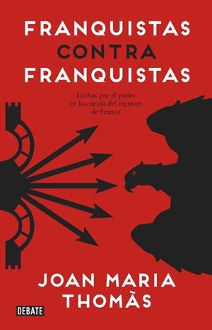 FRANQUISTAS CONTRA FRANQUISTAS | 9788499925561 | THOMÀS,JOAN MARIA | Llibreria La Gralla | Llibreria online de Granollers