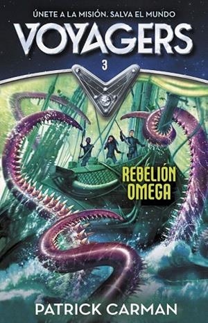 REBELIÓN OMEGA  VOYAGERS 3 | 9788420482224 | CARMAN,PATRICK | Llibreria La Gralla | Librería online de Granollers