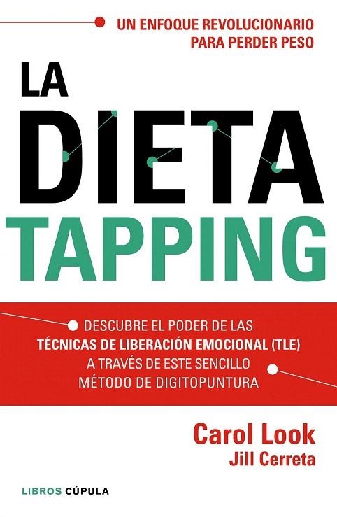 DIETA TAPPING, LA  | 9788448022006 | LOOK; CERRETA | Llibreria La Gralla | Librería online de Granollers