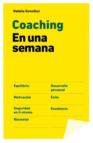COACHING EN UNA SEMANA | 9788498754216 | GONZALEZ, NATALIA | Llibreria La Gralla | Llibreria online de Granollers