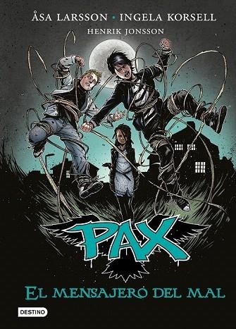 PAX. EL MENSAJERO DEL MAL | 9788408149279 |  LARSSON, ASA; KORSELL;JONSSON | Llibreria La Gralla | Llibreria online de Granollers