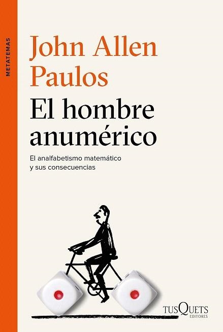 HOMBRE ANUMERICO, EL | 9788490662113 | ALLEN PAULOS, JOHN | Llibreria La Gralla | Llibreria online de Granollers