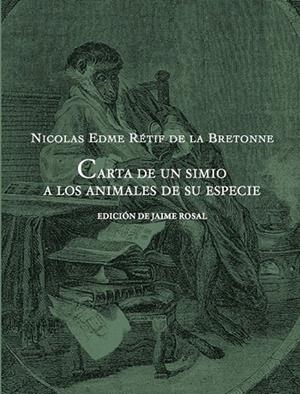 CARTAS DE UN SIMIO A LOS ANIMALES DE SU ESPECIE | 9788494416651 | RÉTIF DE LA BRETONNE, NICOLAS-EDME | Llibreria La Gralla | Llibreria online de Granollers
