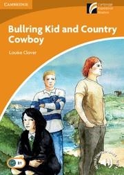 BULLRING KID AND COUNTRY COWBOY LEVEL 4 INTERMEDIATE | 9788483234952 | CLOVER, LOUISE | Llibreria La Gralla | Librería online de Granollers