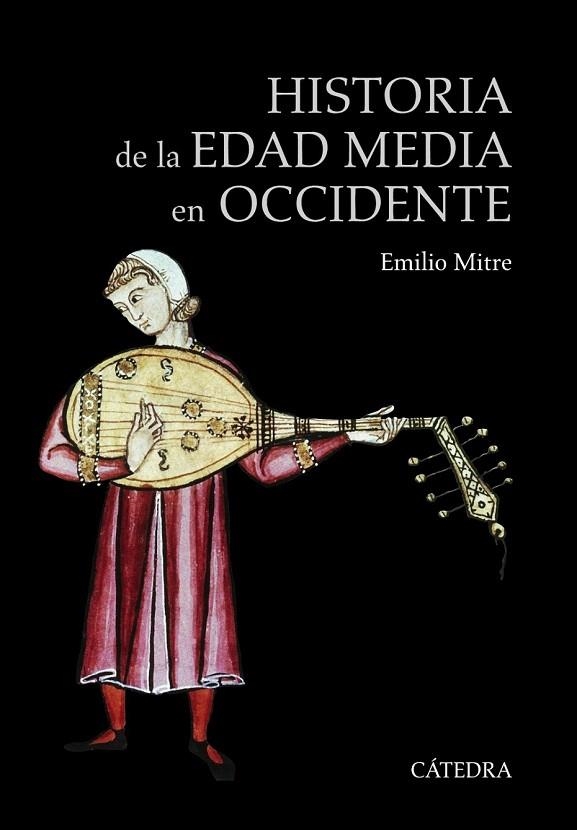 HISTORIA DE LA EDAD MEDIA EN OCCIDENTE | 9788437634944 | MITRE, EMILIO | Llibreria La Gralla | Librería online de Granollers