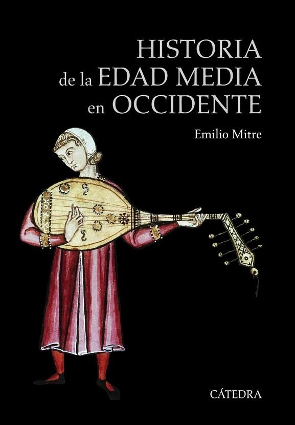 HISTORIA DE LA EDAD MEDIA EN OCCIDENTE | 9788437634944 | MITRE, EMILIO | Llibreria La Gralla | Llibreria online de Granollers