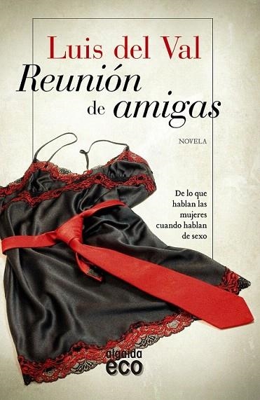 REUNION DE AMIGAS | 9788490673546 | DEL VAL, LUIS | Llibreria La Gralla | Librería online de Granollers