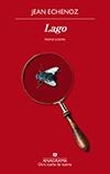 LAGO | 9788433976314 | ECHENOZ, JEAN | Llibreria La Gralla | Llibreria online de Granollers