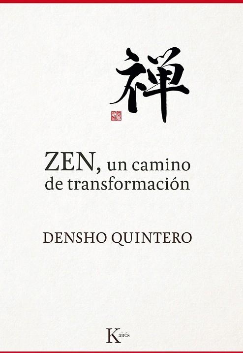 ZEN, UN CAMINO DE TRANSFORMACIÓN | 9788499884868 | QUINTERO, DENSHO | Llibreria La Gralla | Librería online de Granollers