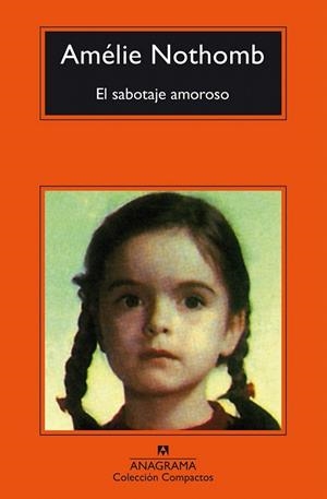SABOTAJE AMOROSO, EL (BOLSILLO) | 9788433977939 | NOTHOMB, AMÉLIE | Llibreria La Gralla | Librería online de Granollers