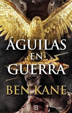 AGUILAS EN GUERRA (TRILOGIA DE LAS AGUILAS VOL.1) | 9788466658348 | KANE, BEN | Llibreria La Gralla | Llibreria online de Granollers