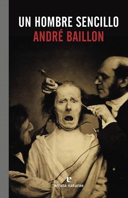 HOMBRE SENCILLO, UN  | 9788416544042 | BAILLON, ANDRÉ | Llibreria La Gralla | Llibreria online de Granollers