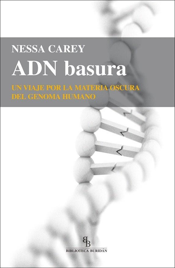 ADN BASURA | 9788416288663 | CAREY, NESSA | Llibreria La Gralla | Llibreria online de Granollers