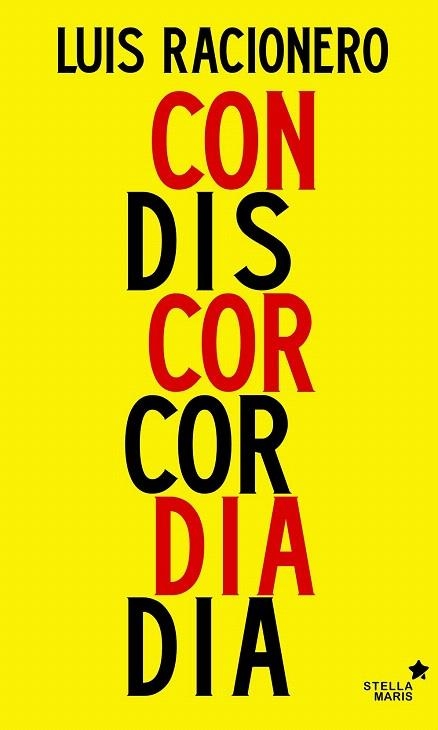 CONCORDIA O DISCORDIA | 9788416541249 | RACIONERO GRAU, LUIS | Llibreria La Gralla | Llibreria online de Granollers