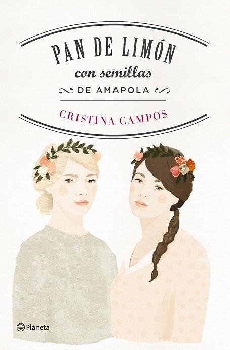 PAN DE LIMÓN CON SEMILLAS DE AMAPOLA | 9788408149538 | CAMPOS, CRISTINA | Llibreria La Gralla | Llibreria online de Granollers