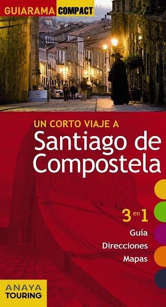 SANTIAGO DE COMPOSTELA GUIARAMA COMPACT 2016 | 9788499356471 | MURADO LÓPEZ, MIGUEL ANXO | Llibreria La Gralla | Librería online de Granollers