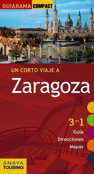 ZARAGOZA GUIARAMA COMPACT 2016 | 9788499358390 | ROBA, SILVIA | Llibreria La Gralla | Llibreria online de Granollers