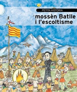 MOSSÈN BATLLE I L'ESCOLTISME  | 9788499794136 | Llibreria La Gralla | Llibreria online de Granollers