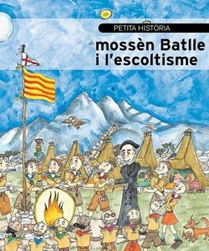 MOSSÈN BATLLE I L'ESCOLTISME  | 9788499794136 | Llibreria La Gralla | Llibreria online de Granollers
