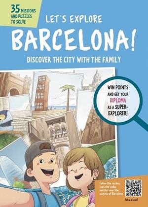 LET'S EXPLORE BARCELONA! | 9788499793948 | CAMPUZANO, LOURDES | Llibreria La Gralla | Llibreria online de Granollers