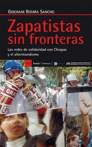 ZAPATISTAS SIN FRONTERAS | 9788498887068 | ROVIRA SANCHO, GUIOMAR | Llibreria La Gralla | Librería online de Granollers