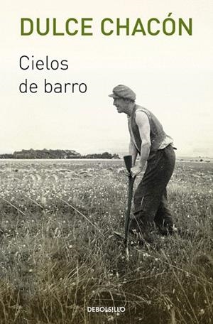 CIELOS DE BARRO | 9788466332491 | CHACON,DULCE | Llibreria La Gralla | Llibreria online de Granollers