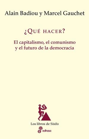 QUÉ HACER? | 9788435027397 | BADIOU, ALAIN / GAUCHET, MARCEL | Llibreria La Gralla | Librería online de Granollers