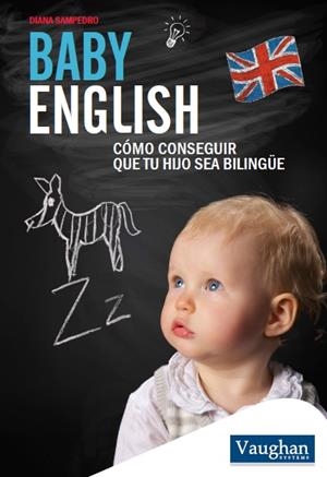 BABY ENGLISH | 9788416094769 | SAMPEDRO, DIANA | Llibreria La Gralla | Llibreria online de Granollers