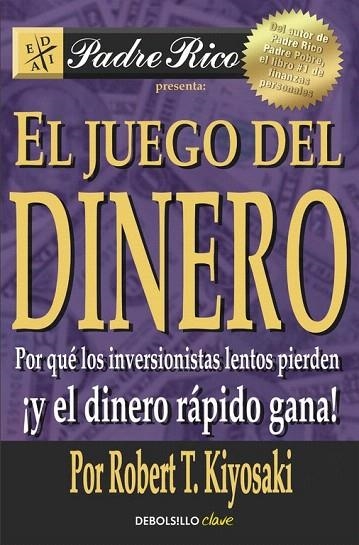 JUEGO DEL DINERO, EL (BOLSILLO) | 9788466332095 | KIYOSAKI,ROBERT T. | Llibreria La Gralla | Librería online de Granollers