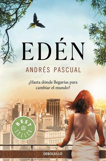 EDEN | 9788466330787 | PASCUAL, ANDRES | Llibreria La Gralla | Librería online de Granollers