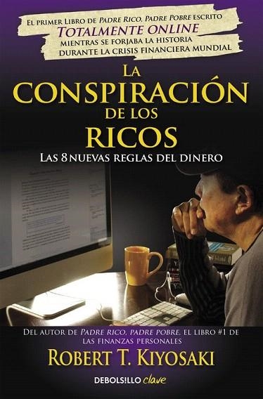 CONSPIRACION DE LOS RICOS (BOLSILLO) | 9788466332088 | KIYOSAKI,ROBERT T. | Llibreria La Gralla | Librería online de Granollers