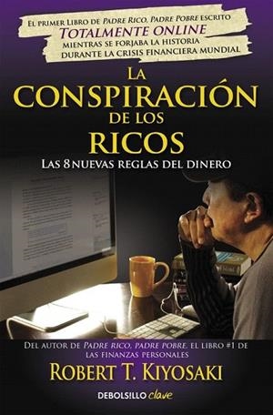 CONSPIRACION DE LOS RICOS (BOLSILLO) | 9788466332088 | KIYOSAKI,ROBERT T. | Llibreria La Gralla | Librería online de Granollers