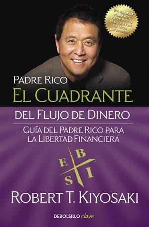 CUADRANTE DEL FLUJO DE DINERO (BOLSILLO) | 9788466332101 | KIYOSAKI,ROBERT T. | Llibreria La Gralla | Librería online de Granollers
