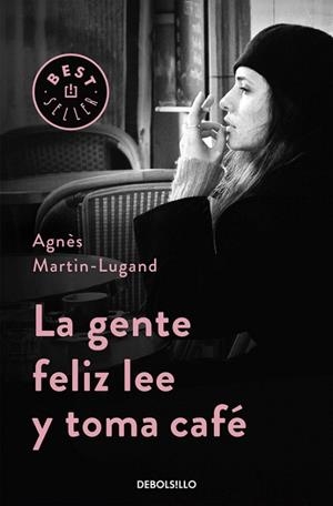 GENTE FELIZ LEE Y TOMA CAFE, LA | 9788466332613 | MARTIN-LUGAND,AGNES | Llibreria La Gralla | Llibreria online de Granollers