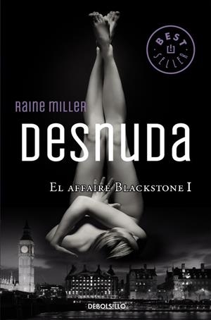 DESNUDA (AFFAIRE BLACKSTONE 1) | 9788466331746 | MILLER, RAINE | Llibreria La Gralla | Librería online de Granollers