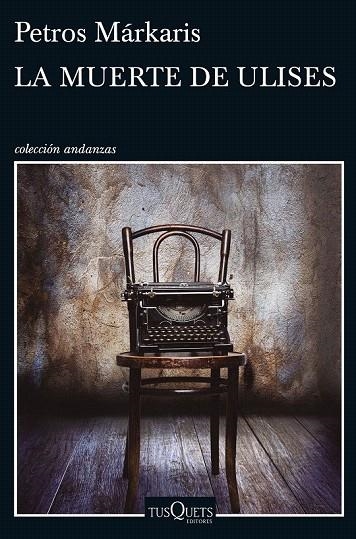 MUERTE DE ULISES, LA | 9788490662335 | MARKARIS, PETROS | Llibreria La Gralla | Librería online de Granollers