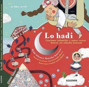 LO HADI. CANCIONES INFANTILES Y NANAS VASCAS | 9788416126392 | VARIOS AUTORES | Llibreria La Gralla | Llibreria online de Granollers