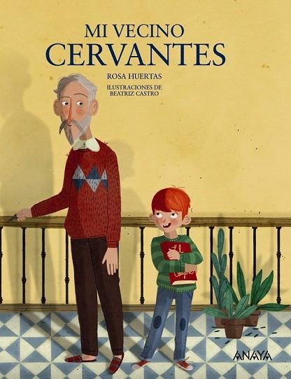 MI VECINO CERVANTES | 9788469808900 | HUERTAS, ROSA | Llibreria La Gralla | Librería online de Granollers