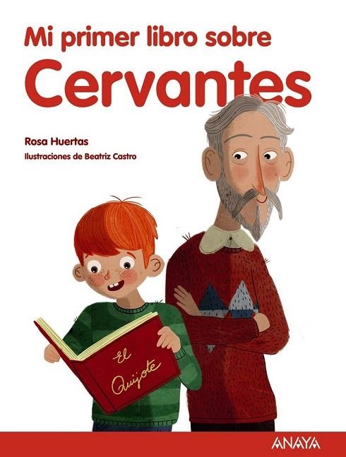 MI PRIMER LIBRO SOBRE CERVANTES | 9788469808894 | HUERTAS, ROSA | Llibreria La Gralla | Llibreria online de Granollers