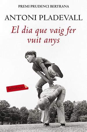 DIA QUE VAIG FER VUIT ANYS, EL (BUTXACA) | 9788416334834 | PLADEVALL, ANTONI | Llibreria La Gralla | Llibreria online de Granollers