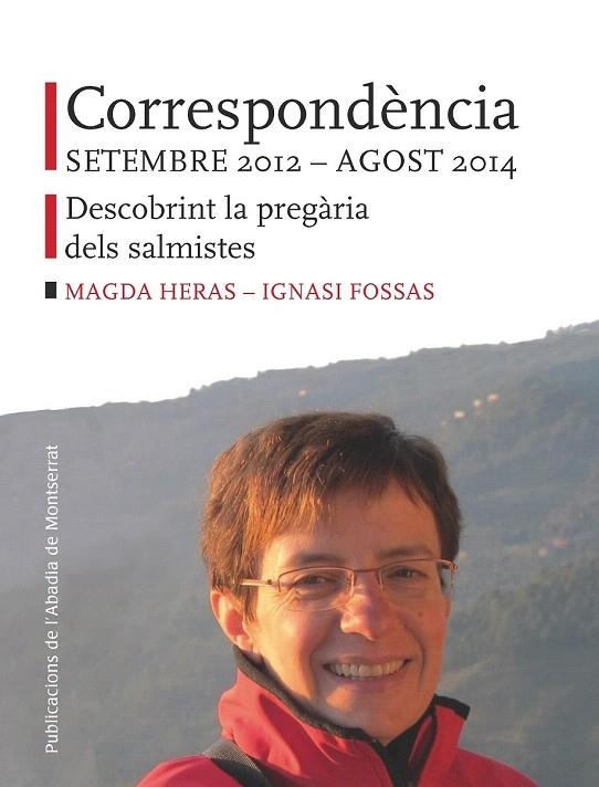 CORRESPONDENCIA SETEMBRE 2012 AGOST 2014 (MAGDA HERAS) | 9788498838145 | HERAS, MAGDA/ FOSSAS, IGNASI | Llibreria La Gralla | Librería online de Granollers