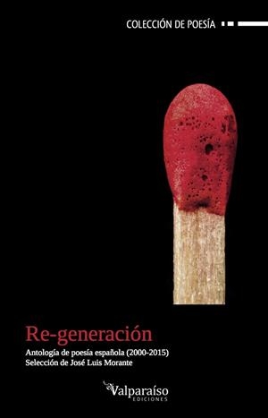 RE-GENERACION ANTOLOGÍA DE POESÍA ESPAÑOLA 2000-2015 | 9788416560257 | Llibreria La Gralla | Llibreria online de Granollers