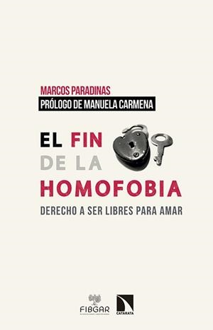 FIN DE LA HOMOFOBIA, EL | 9788490971048 | PARADINAS, MARCOS | Llibreria La Gralla | Llibreria online de Granollers