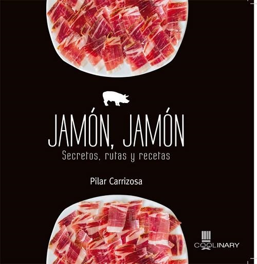 JAMON, JAMON | 9788483568767 | CARRIZOS, PILAR | Llibreria La Gralla | Librería online de Granollers